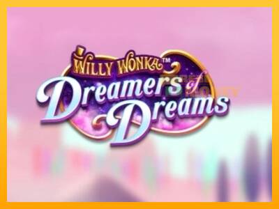 Spillemaskine Willy Wonka Dreamers of Dreams