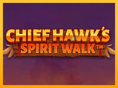 Spillemaskine Chief Hawk’s Spirit Walk