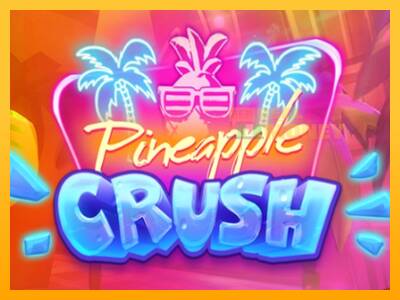 Spillemaskine Pineapple Crush