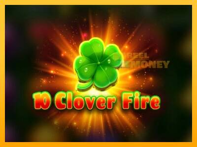 Spillemaskine 10 Clover Fire